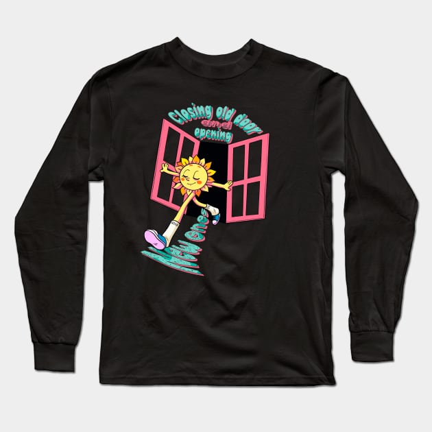 Closing Old Doors and Opening New Ones Long Sleeve T-Shirt by AliZaidzjzx